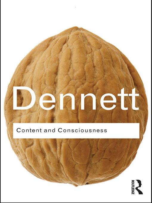 Title details for Content and Consciousness by Daniel C. Dennett - Available